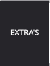 EXTRA'S