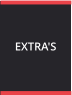 EXTRA'S